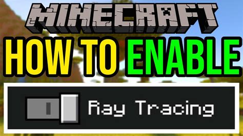 How To Enable Rtx Ray Tracing In Minecraft Youtube