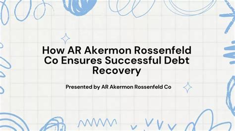 Ppt How Ar Akermon Rossenfeld Co Ensures Successful Debt Recovery