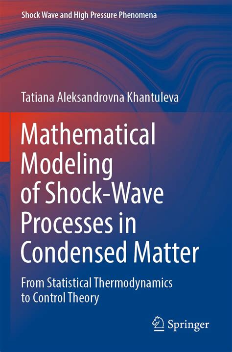 Mathematical Modeling Of Shock Wave Processes In Condensed Matter From