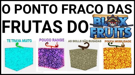 A FRAQUEZA DE CADA FRUTA DO BLOX FRUITS YouTube