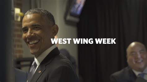 West Wing Week 010617 Or Its 2017 Youtube