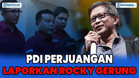 PDIP Seret Rocky Gerung Ke Polisi Buntut Hina Presiden YouTube