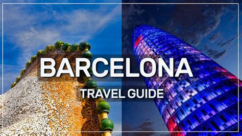 Barcelona Travel Guide