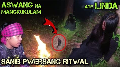 Matinding Ritwal Para Sa Pag Gamut Kay Ate Linda Mula Sa Kanyang