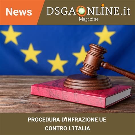 Procedura D Infrazione Ue Contro Litalia Associazione Dsga Online