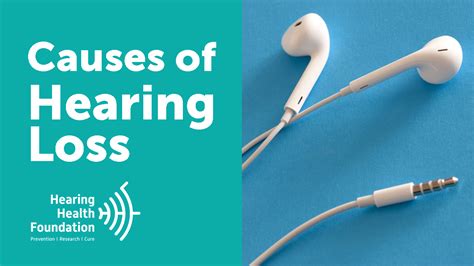 Causes Of Hearing Loss — Hearing Health Foundation