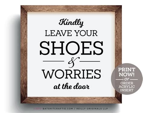 Cute Entry Sign Please Leave Your Shoes Worries At The Door Ready To