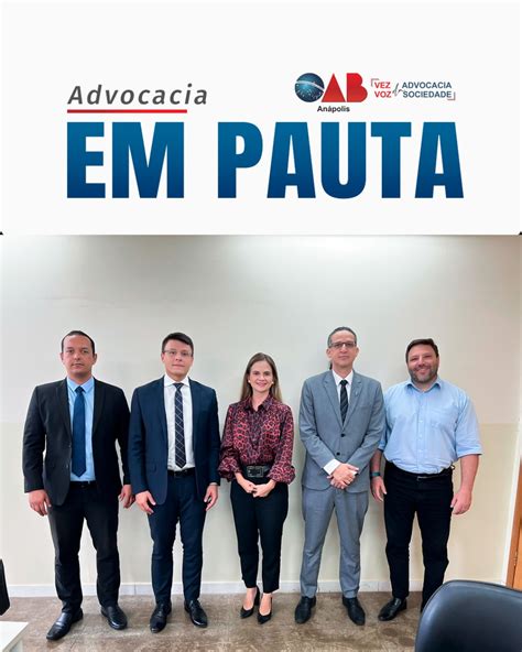 Oab An Polis Realiza Visita De Boas Vindas Magistrada Da Vara Criminal