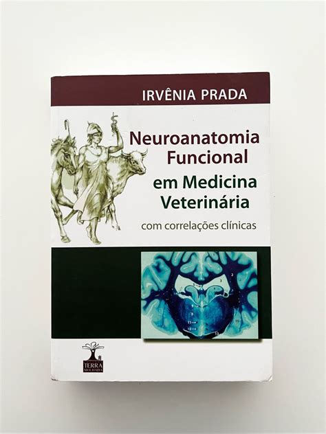 Neuroanatomia Funcional Em Medicina Veterin Ria Correla Es