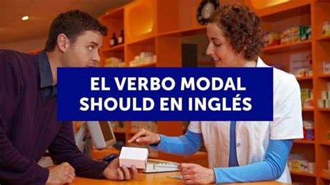 El verbo modal should en inglés