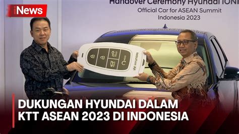 Dukung KTT ASEAN 2023 PT Hyundai Motor Indonesia Serahkan Mobil