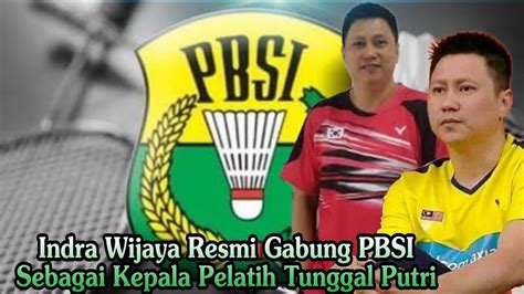 Breaking News Resmi Jadi Pelatih Tunggal Putri Pelatnas Pbsi Ini