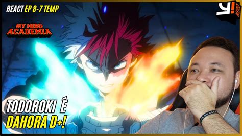 SHOTO TODOROKI VS DABI REACT BOKU NO HERO EP 8 TEMPORADA 7 YouTube