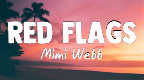 Red Flags Mimi Webb Lyrics Video YouTube