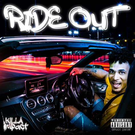 Ride Out Single By Killa Impact Spotify