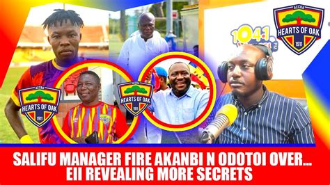 PHOBIA AS3M ASISALIFU MANAGER FIRE AKANBI N ODOTOI OVER SALIFU