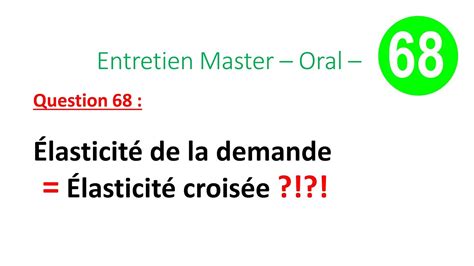 Entretien Master Oral Question Lasticit De La Demande