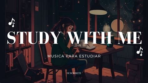 Musica Para EstudiarHip Hop Chill Lo Fi Beatsestudia Concentrate Y