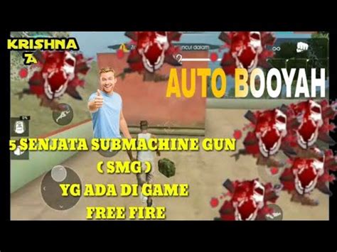 5 SPESIFIKASI SENJATA SUBMACHINE GUN SMG YG ADA DI FREE FIRE YouTube