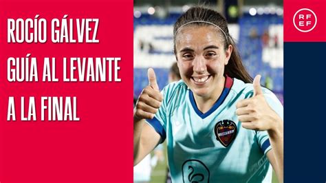 Roc O G Lvez Gu A Al Levante Ud A La Final De La Copa De La Reina Rfef