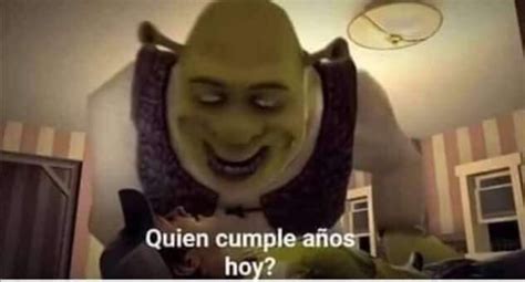 Quien cumple años hoy Funny spanish memes Cute memes Funny memes