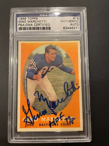 Gino Marchetti Signed Topps Card W Hof Inscript Colts Psa