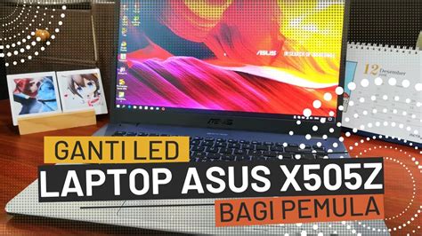 Cara Termudah Ganti Led Laptop Asus X Z Dijamin Berhasil Youtube