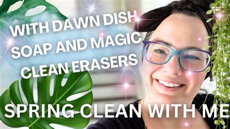 Adhd Spring Clean With Me Adhd How I Use Dawn Dish Soap And Magic Clea R Adhdcleaningvideos