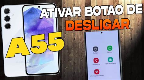 Como Desligar O A55 - Como Ativar o Botão de Desligar No Samsung Galaxy A55 - YouTube