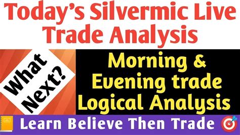 Silvermic Live Trade Analysis Silver Commodity Support Resistance Mcx