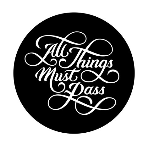 Adesivo Lettering All Things Must Pass Branco De Werllen Castro Colab55