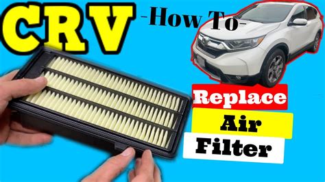 How To Replace An Air Filter In A Honda Crv Oe Replacement F