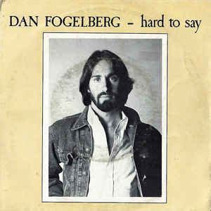 Dan Fogelberg Hard To Say 1981 Vinyl Discogs