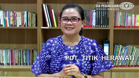 Siraman Rohani Pdt Titik Herawati Tuhan Perlindungan Kita Youtube