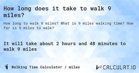 How Long Does It Take To Walk 9 Miles Calculatio