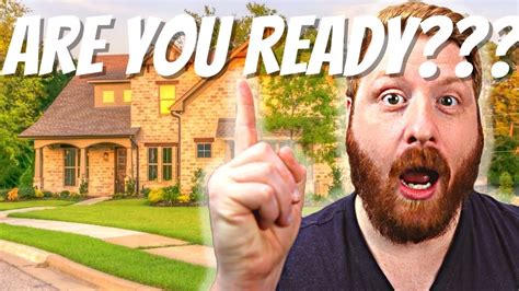 Am I Ready To Buy A Home First Time Home Buyer Signs Your Ready To Buy A House Youtube