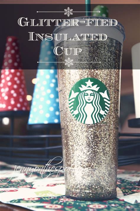 How To Make Glitter Filled Starbucks Cold Cup Jenny On The Spot