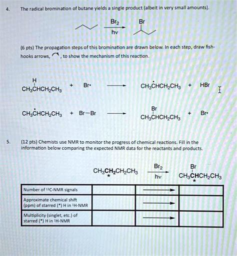 Solved The Radical Bromination Of Butane Yields Single Product Albelt In Vety Small Amounts