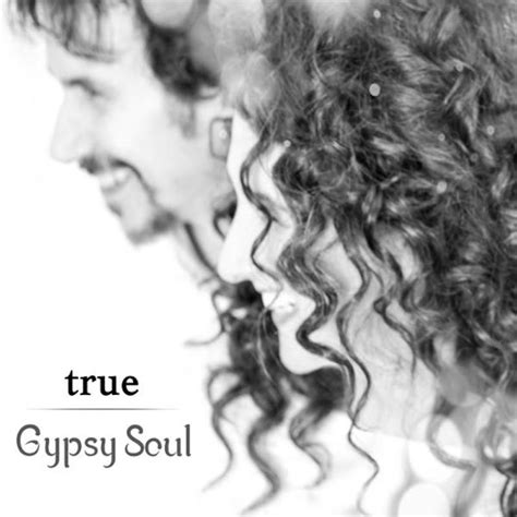 Gypsy Soul True Keys And Chords