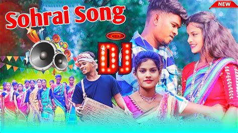 Sohrai Dj Songcollege Kurisantali Dj Dj Joydeb Remixnew Santali