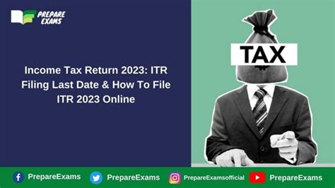 Income Tax Return 2023 Itr Filing Last Date And How To File Itr 2023 Online Prepareexams