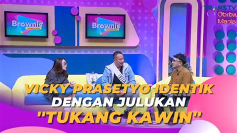 Vicky Prasetyo Identik Dengan Julukan Tukang Kawin Brownis