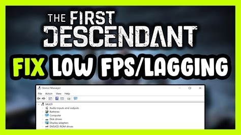 How To FIX The First Descendant Low FPS Drops Lagging YouTube