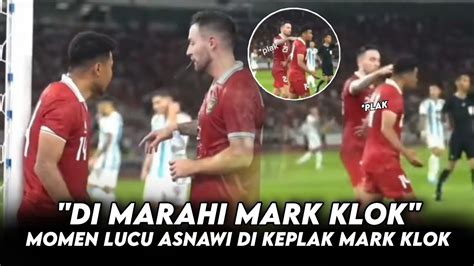 Korban Amukan Mark Klok Lihat Momen Lucu Asnawi Di Marahi Mark Klok