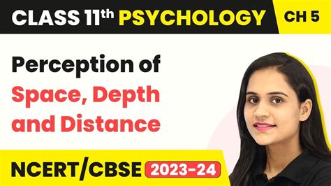 Perception Of Space Depth And Distance Class 11 Psychology Chapter 5