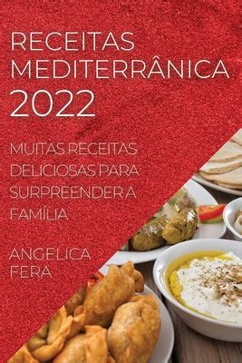 Receitas Mediterr Nica Muitas Receitas Deliciosas Para