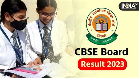 Cbse Board Result When Will Th Th Result Be Announced