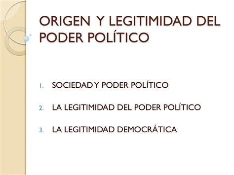 Origen Y Legitimidad Del Poder Político Primafilosofa