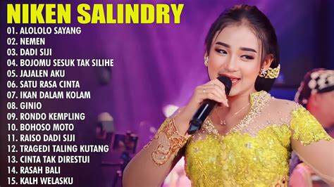 NIKEN SALINDRY ALOLOLO SAYANG NEMEN FULL ALBUM TERBARU 2023 YouTube