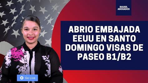 ULTIMAS NOTICIAS INMIGRACION EMBAJADA EEUU SANTO DOMINGO ABRE PARA